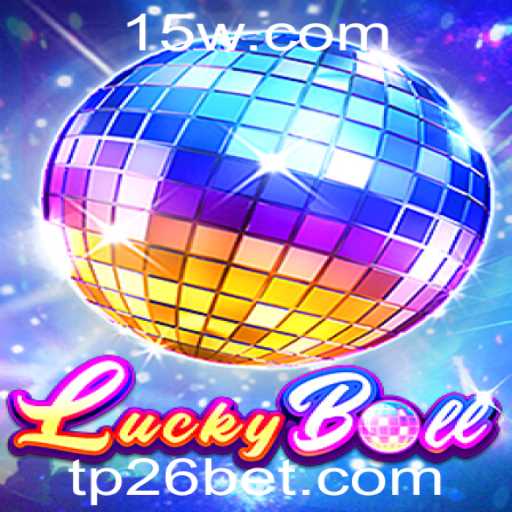 LuckyBall: Uma Nova Experiência de Jogo com RTP 26bet